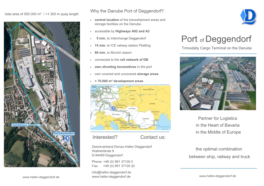 Port of Deggendorf? Total Area of 550.000 M² / >1.300 M Quay Length