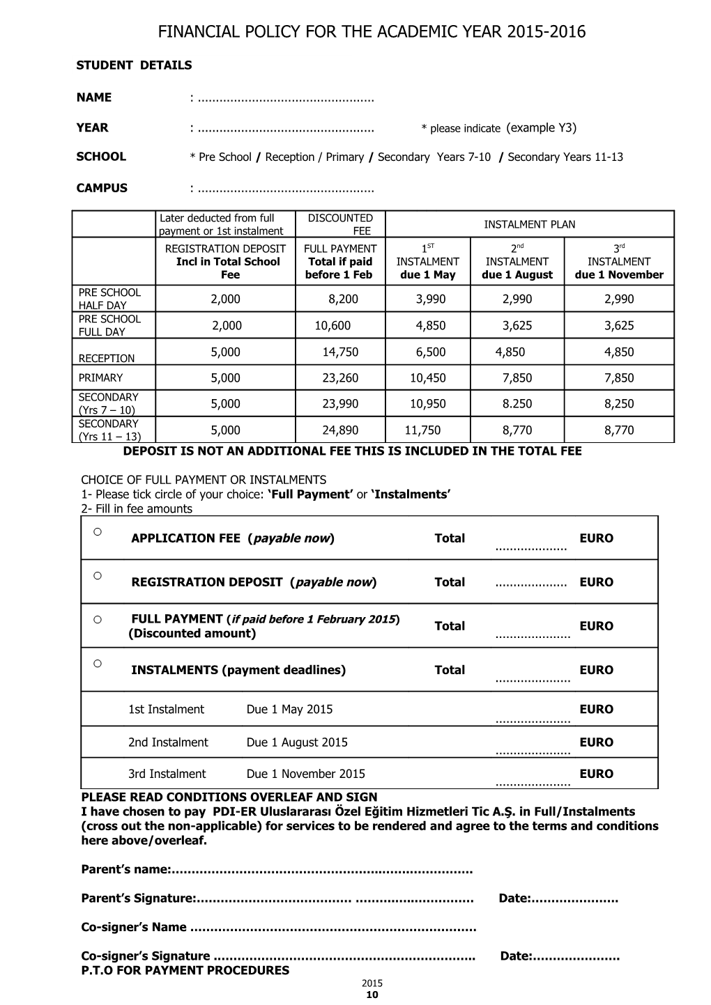 Financial Policy for the Academic Year 2000/2001