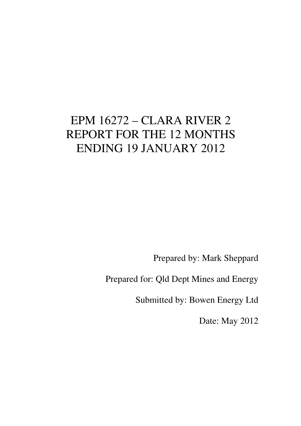 Epm 16272 – Clara River 2 Report for the 12 Months Ending 19 January 2012