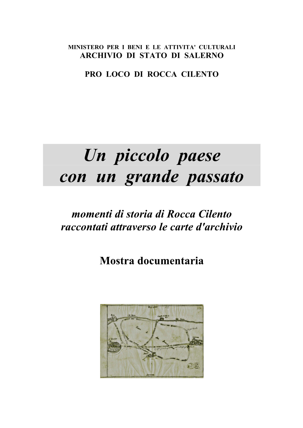 Rocca Cilento, Un Piccolo Paese Con Un Grande Passato