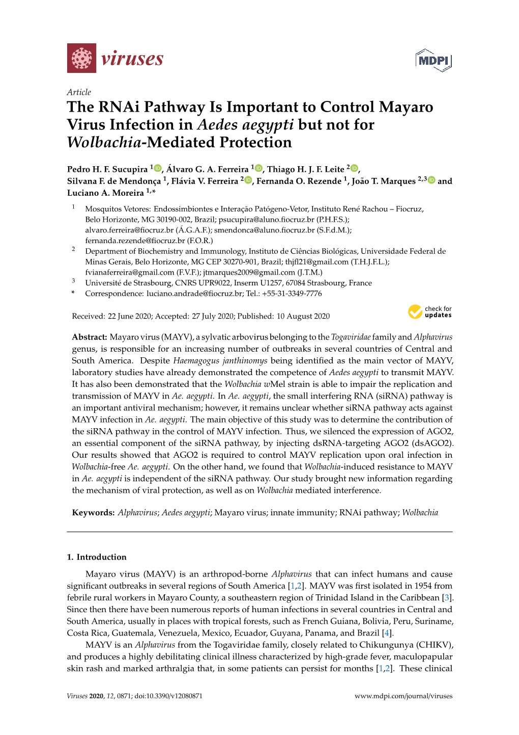 The Rnai Pathway Is Important to Control Mayaro Virus Infection in Aedes Aegypti but Not for Wolbachia-Mediated Protection