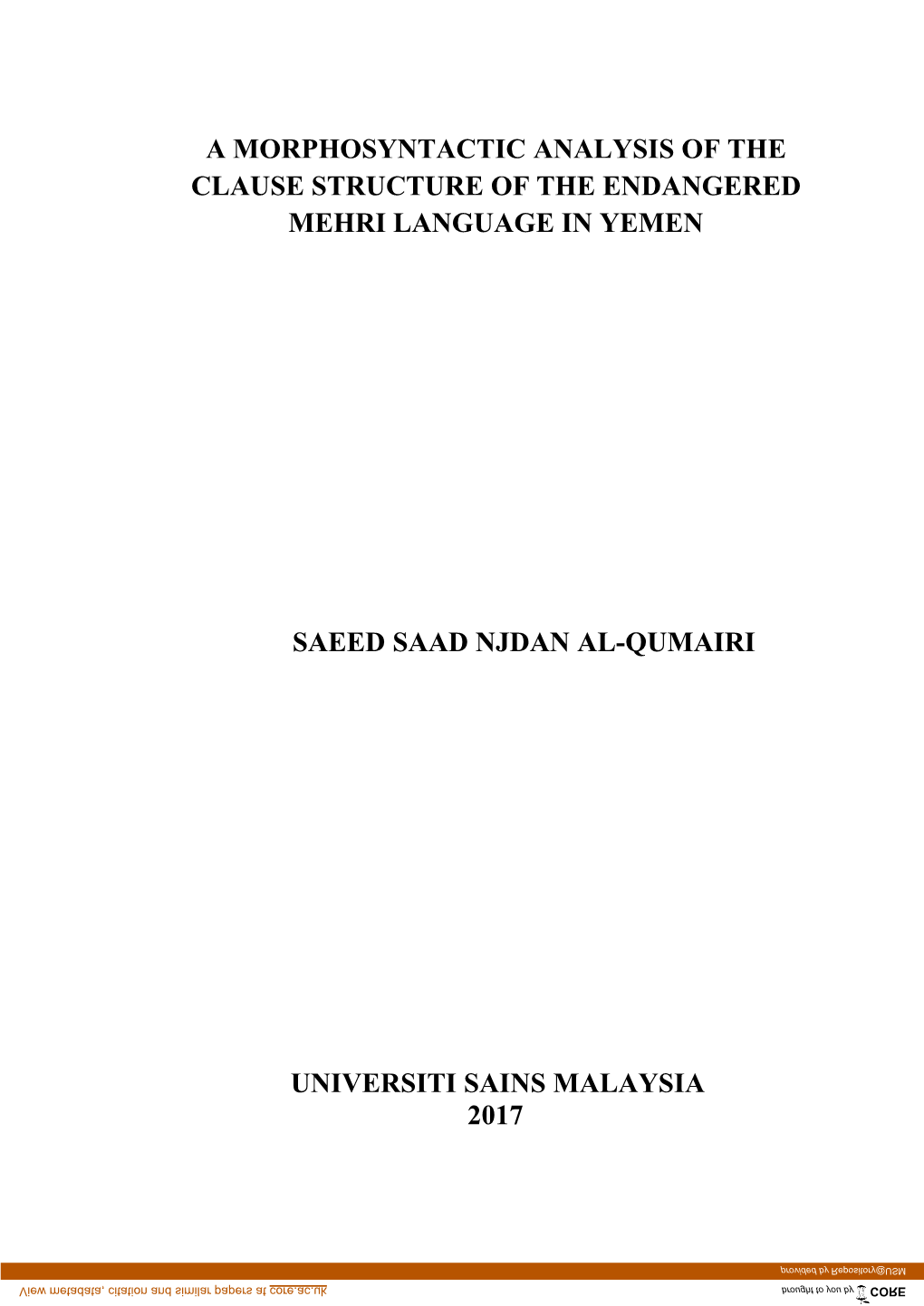 A Morphosyntactic Analysis of the Clause Structure of the Endangered Mehri Language in Yemen