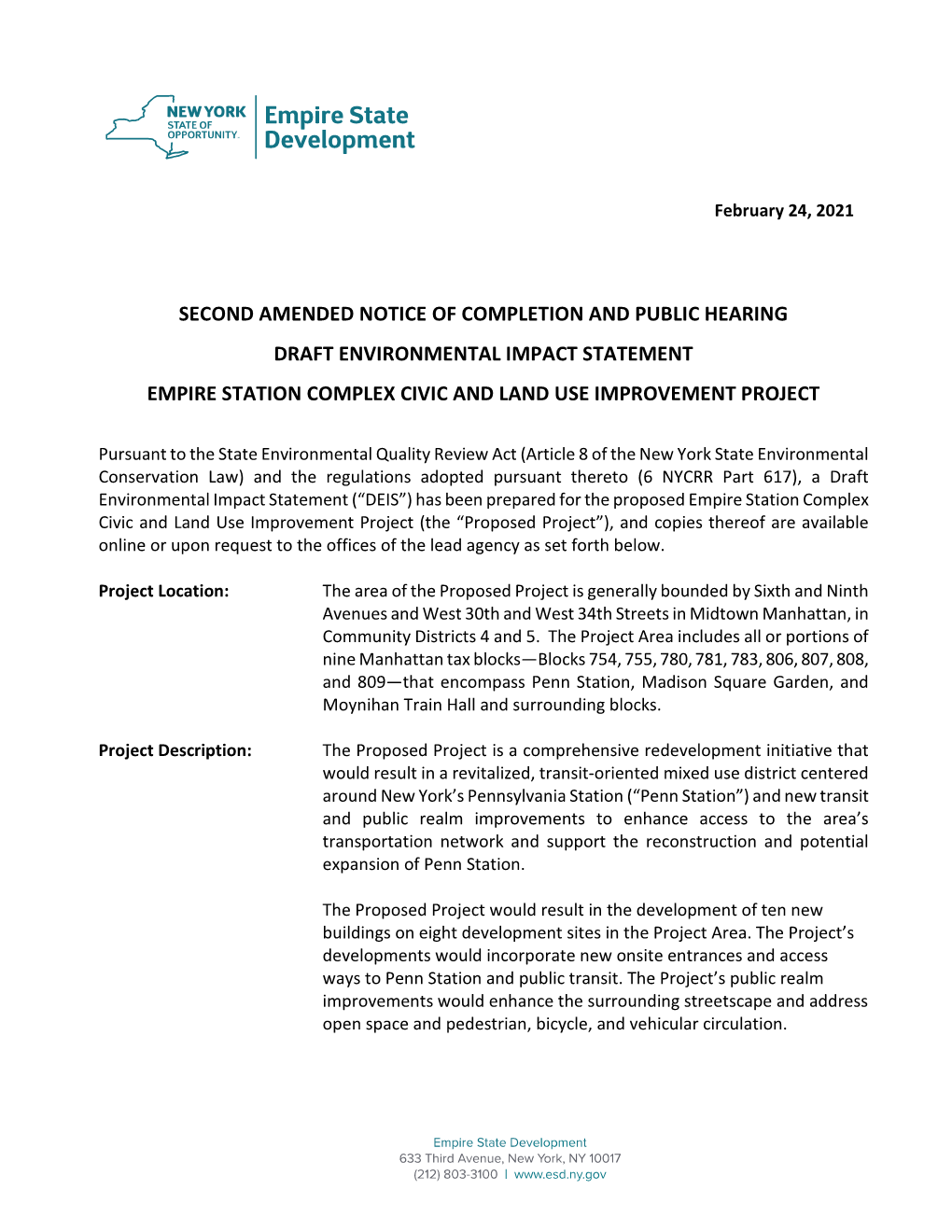 Second Amended Notice of Completion and Public Hearing Draft Environmental Impact Statement Empire Station Complex Civic and Land Use Improvement Project