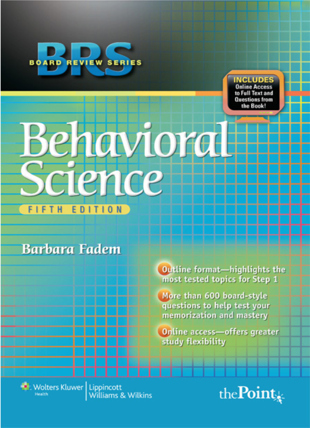 Behavioral Science, Fifth Edition