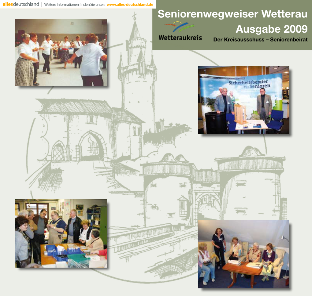 Seniorenwegweiser Wetterau Ausgabe 2009 Der Kreisausschuss – Seniorenbeirat Leben – So Wie Ich Es Will