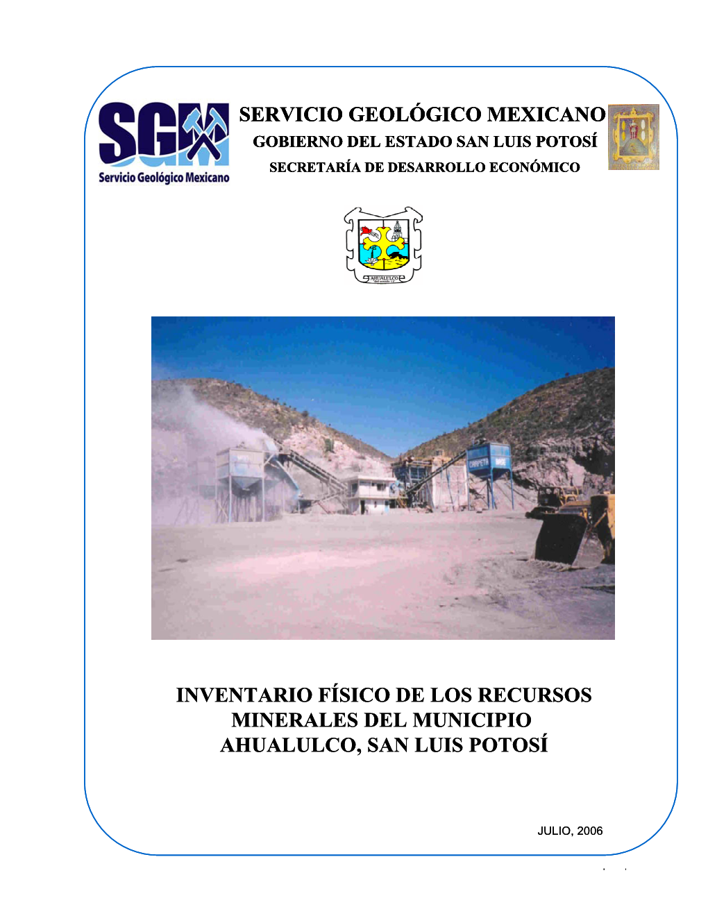 Inventario Físico De Los Recursos Minerales Del Municipio Ahualulco, San Luis Potosí