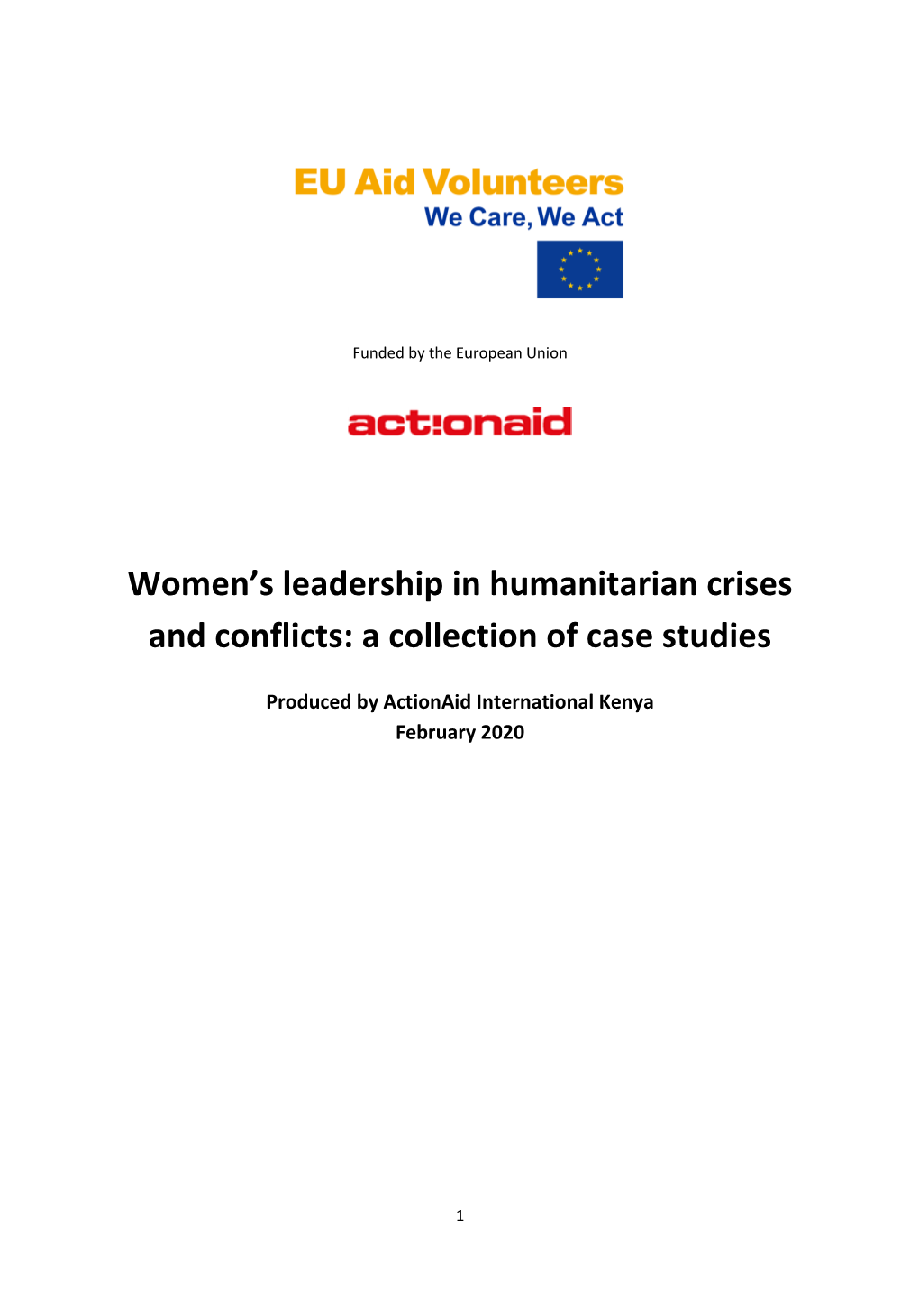 Women's Leadership in Humanitarian Crises and Conflicts: a Collection Of