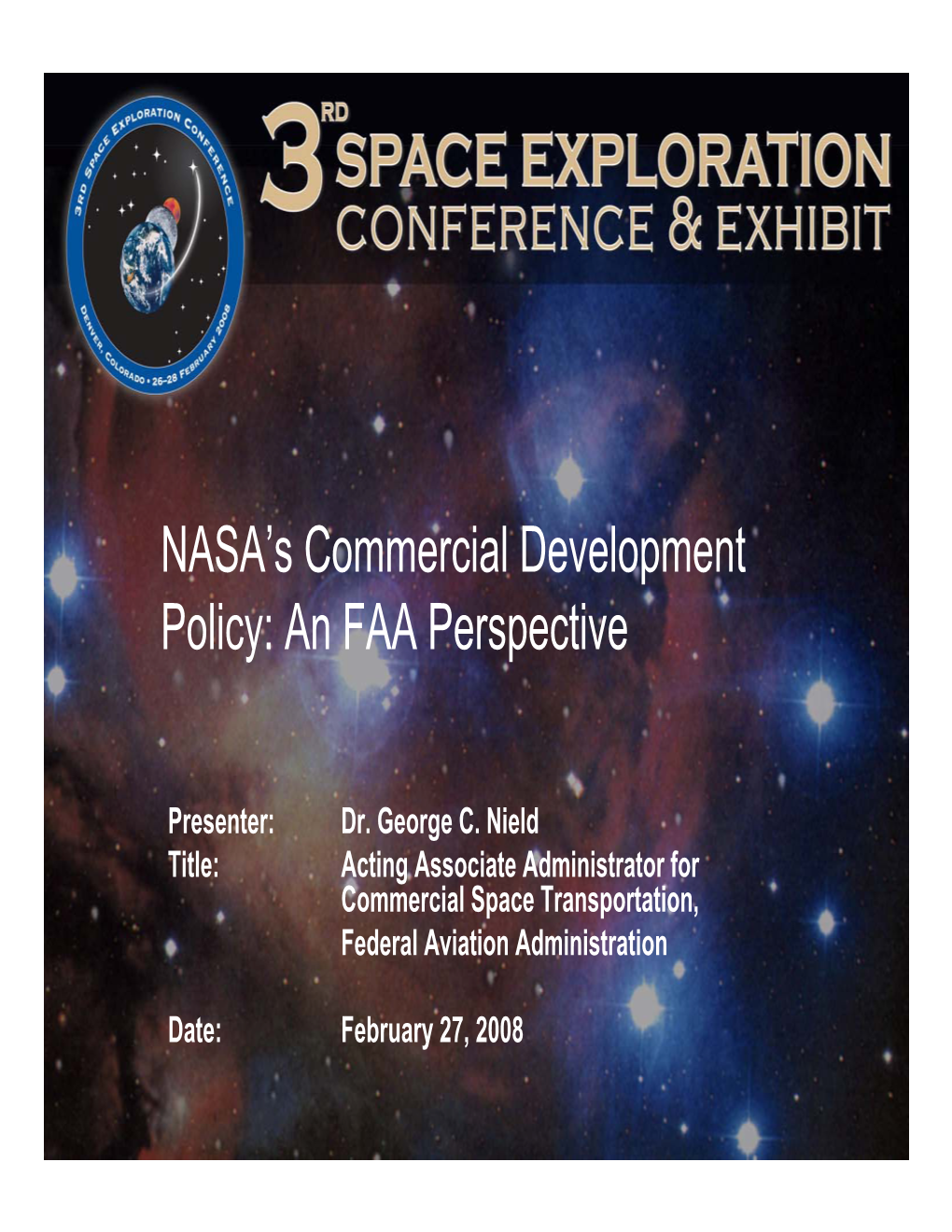 NASA's Commercial Development Policy: an FAA Perspective