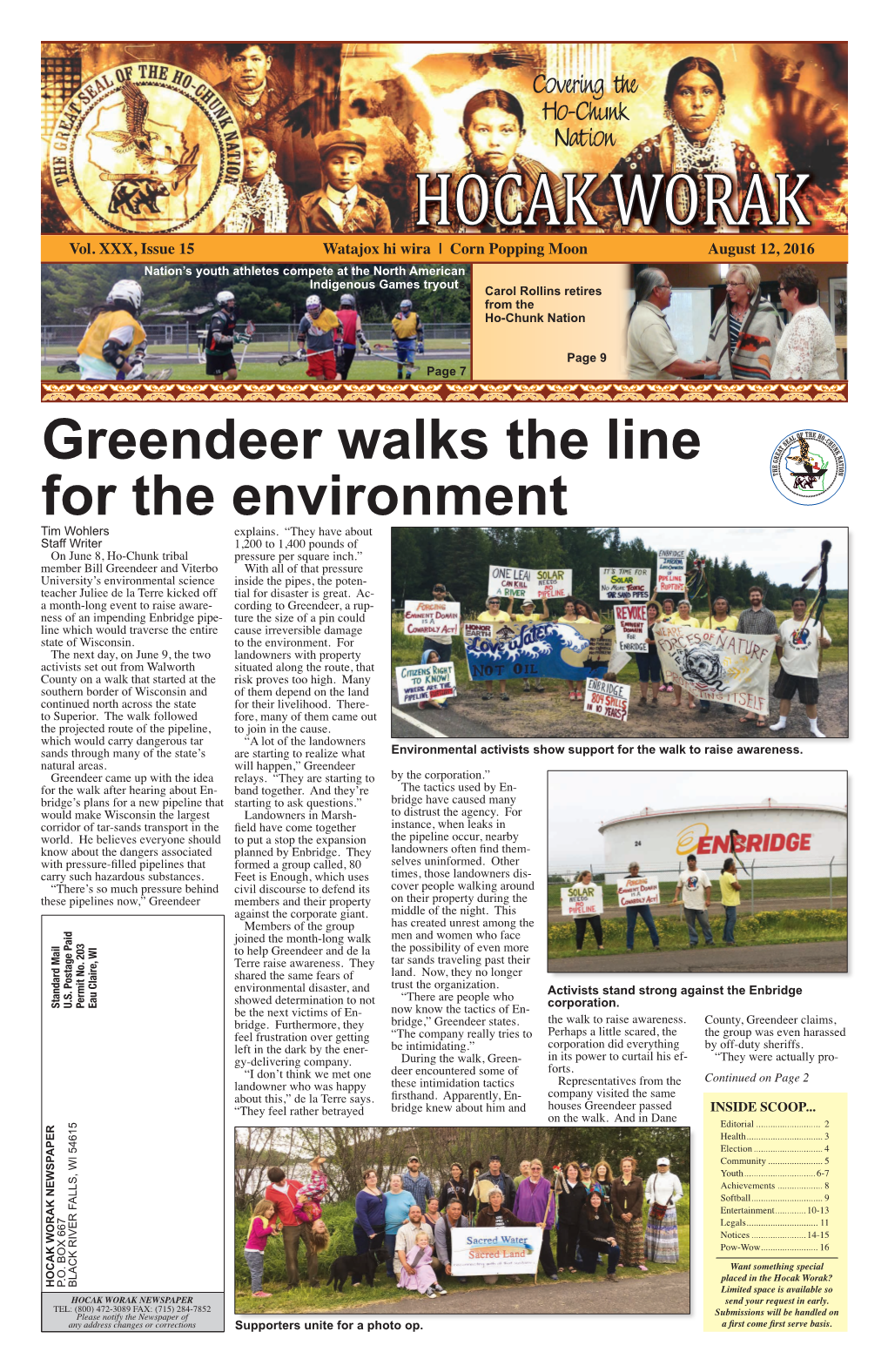 Greendeer Walks the Line for the Environment