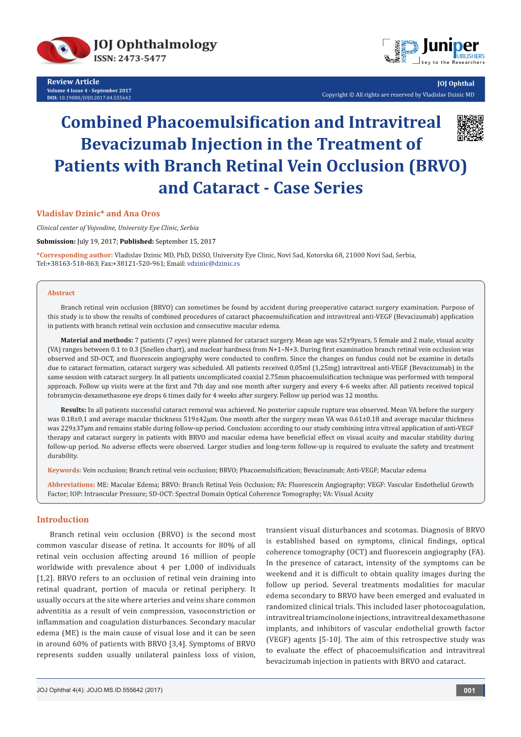 Combined Phacoemulsification and Intravitreal Bevacizumab Injection in the Treatment of Patients with Branch Retinal Vein Occlusion (BRVO) and Cataract - Case Series