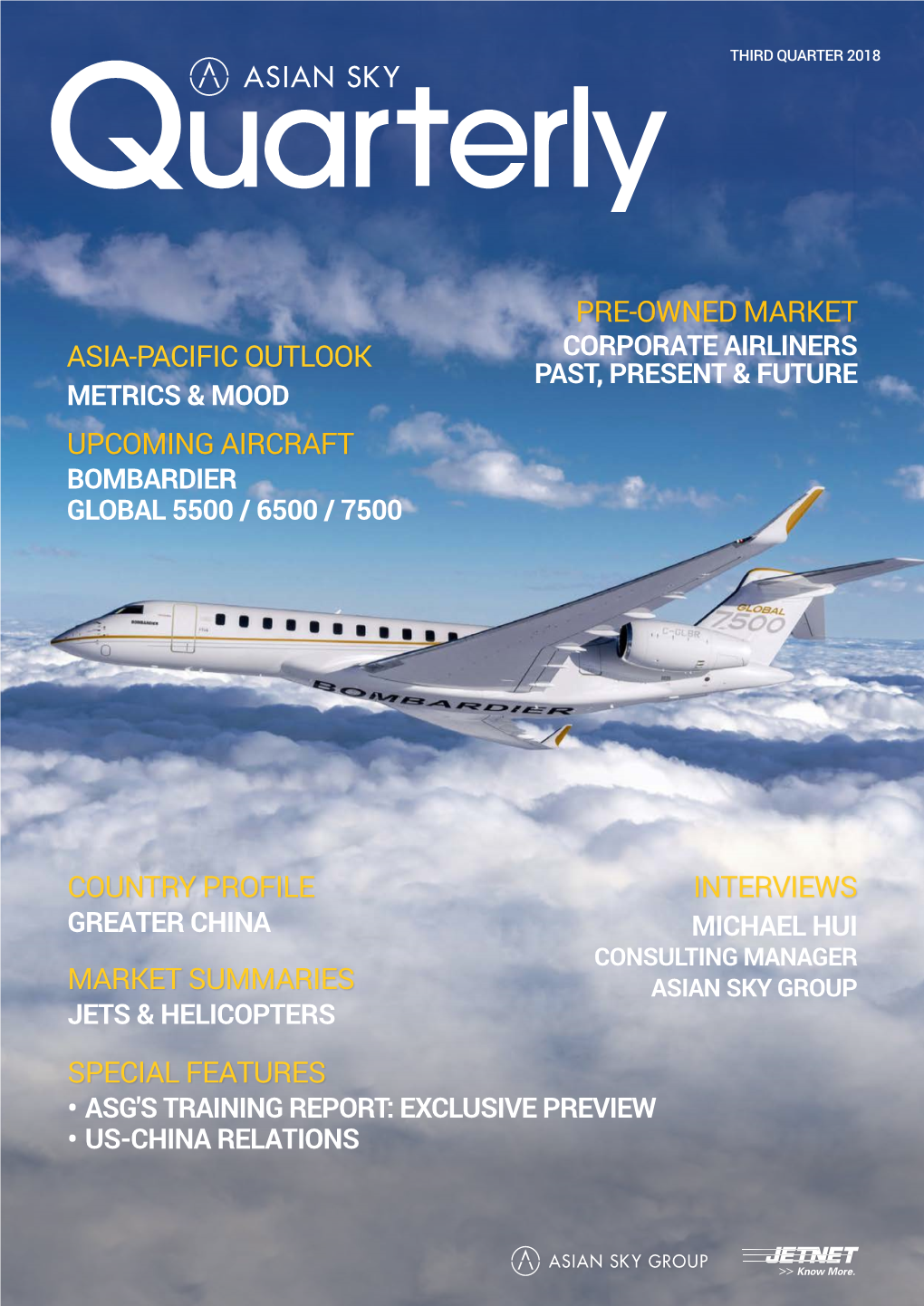 Pre-Owned Market Asia-Pacific Outlook Corporate Airliners Past, Present & Future Metrics & Mood Upcoming Aircraft Bombardier Global 5500 / 6500 / 7500