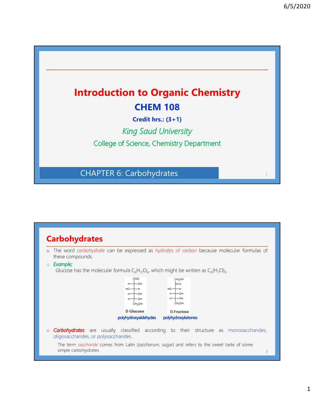 Introduction to Organic Chemistry CHEM 108 Credit Hrs.: (3+1) King Saud University College of Science, Chemistry Department