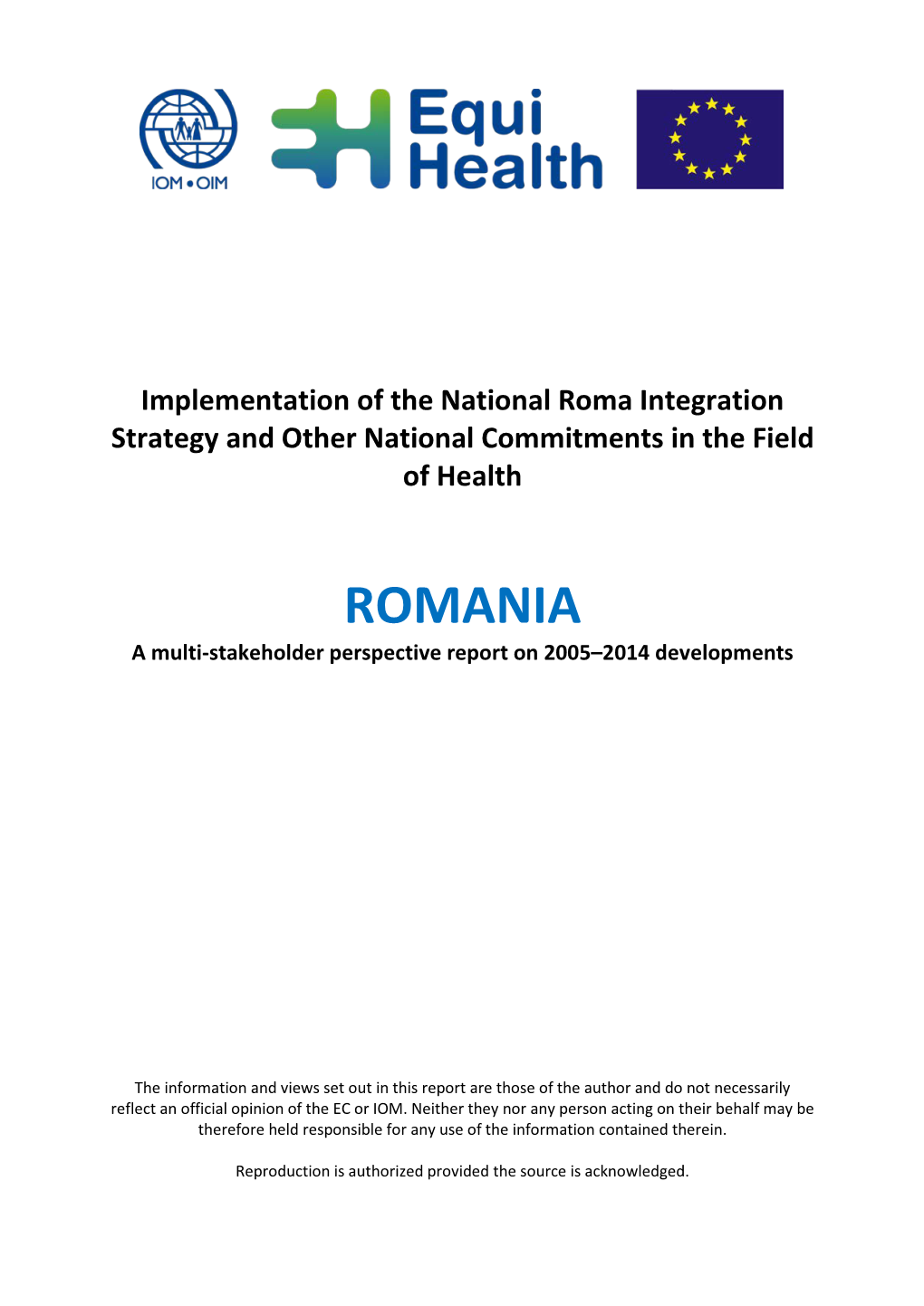 ROMANIA a Multi-Stakeholder Perspective Report on 2005–2014 Developments