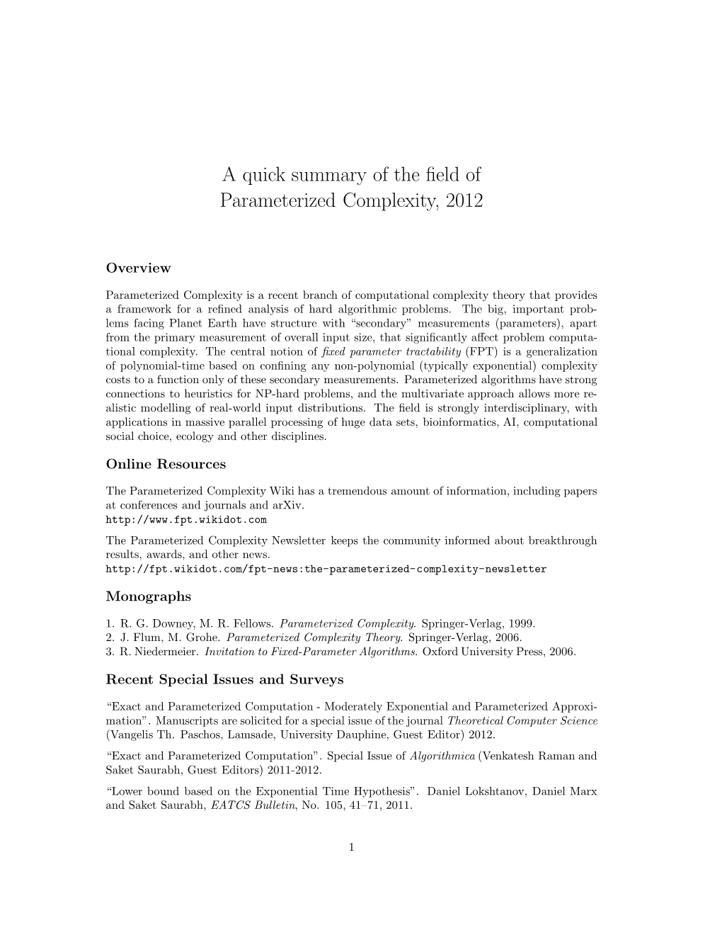 A Quick Summary of the Field of Parameterized Complexity, 2012