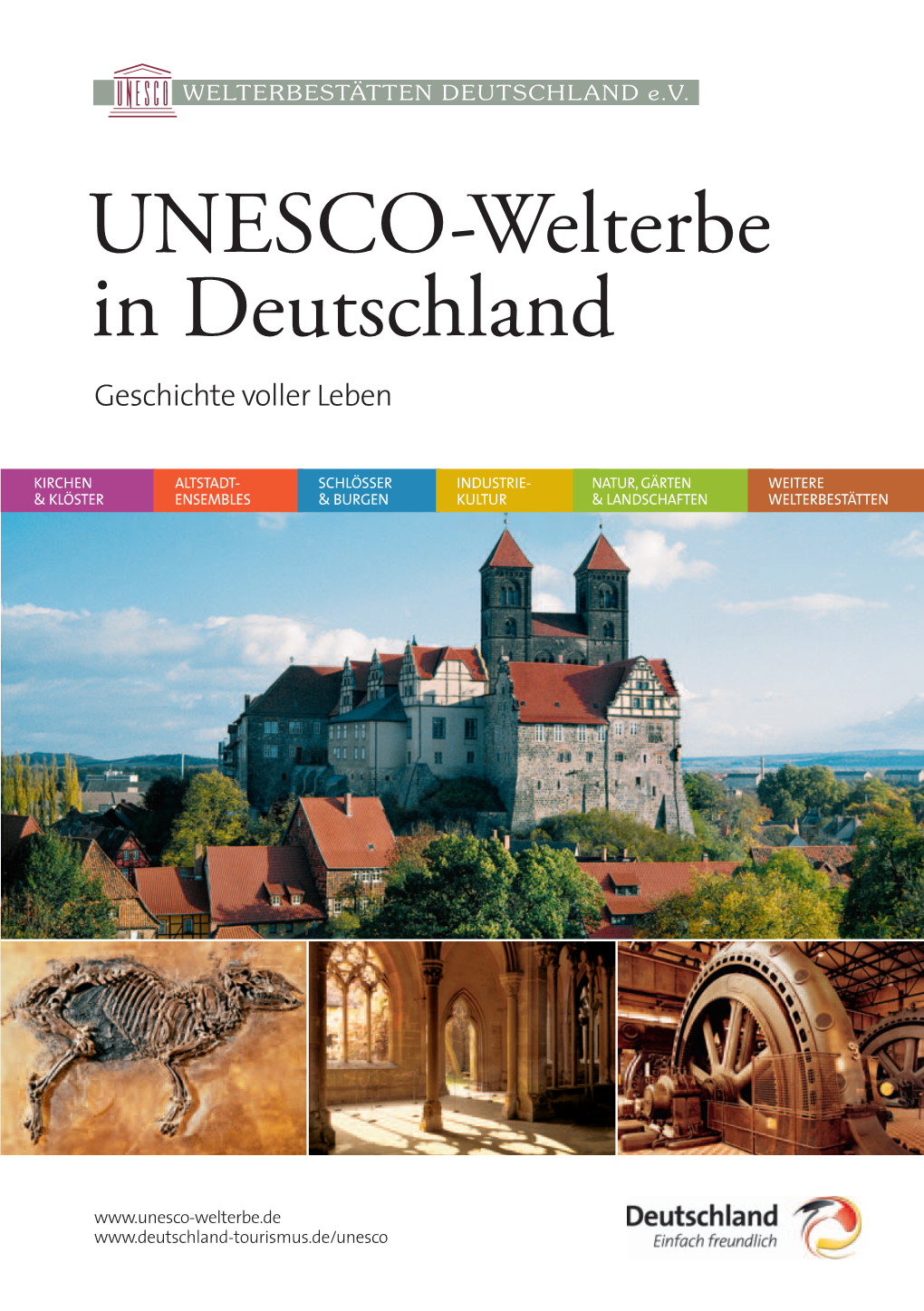 UNESCO-Welterbe in Deutschland Geschichte Voller Leben