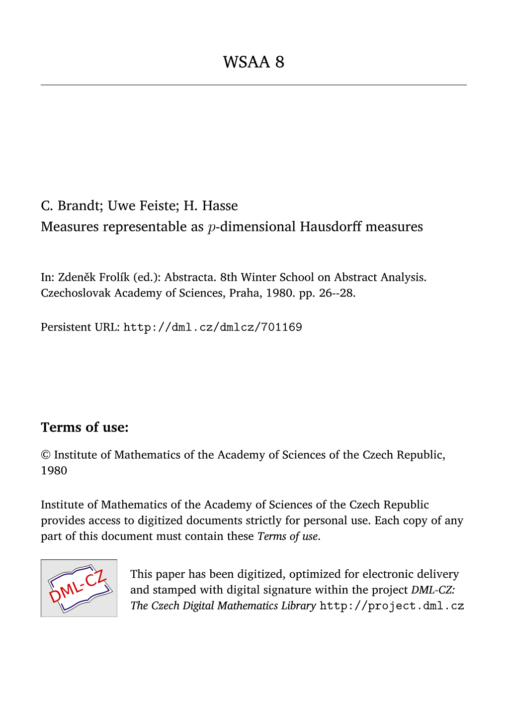 Measures Representable As $ P $-Dimensional Hausdorff Measures