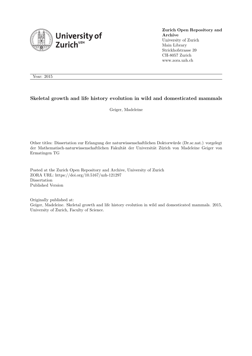 Skeletal Growth and Life History Evolution in Wild and Domesticated Mammals