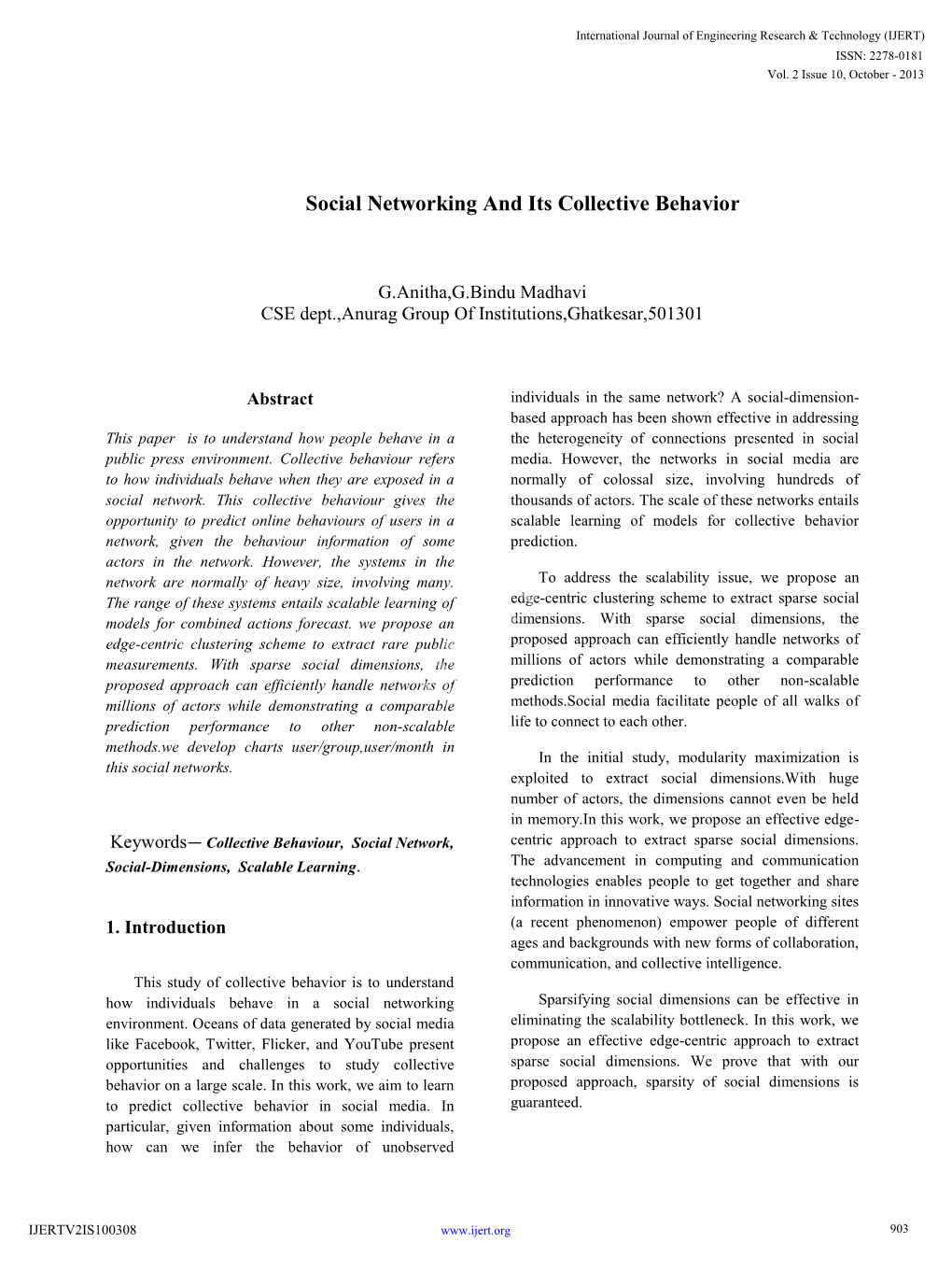 Social Networking and Its Collective Behaviour