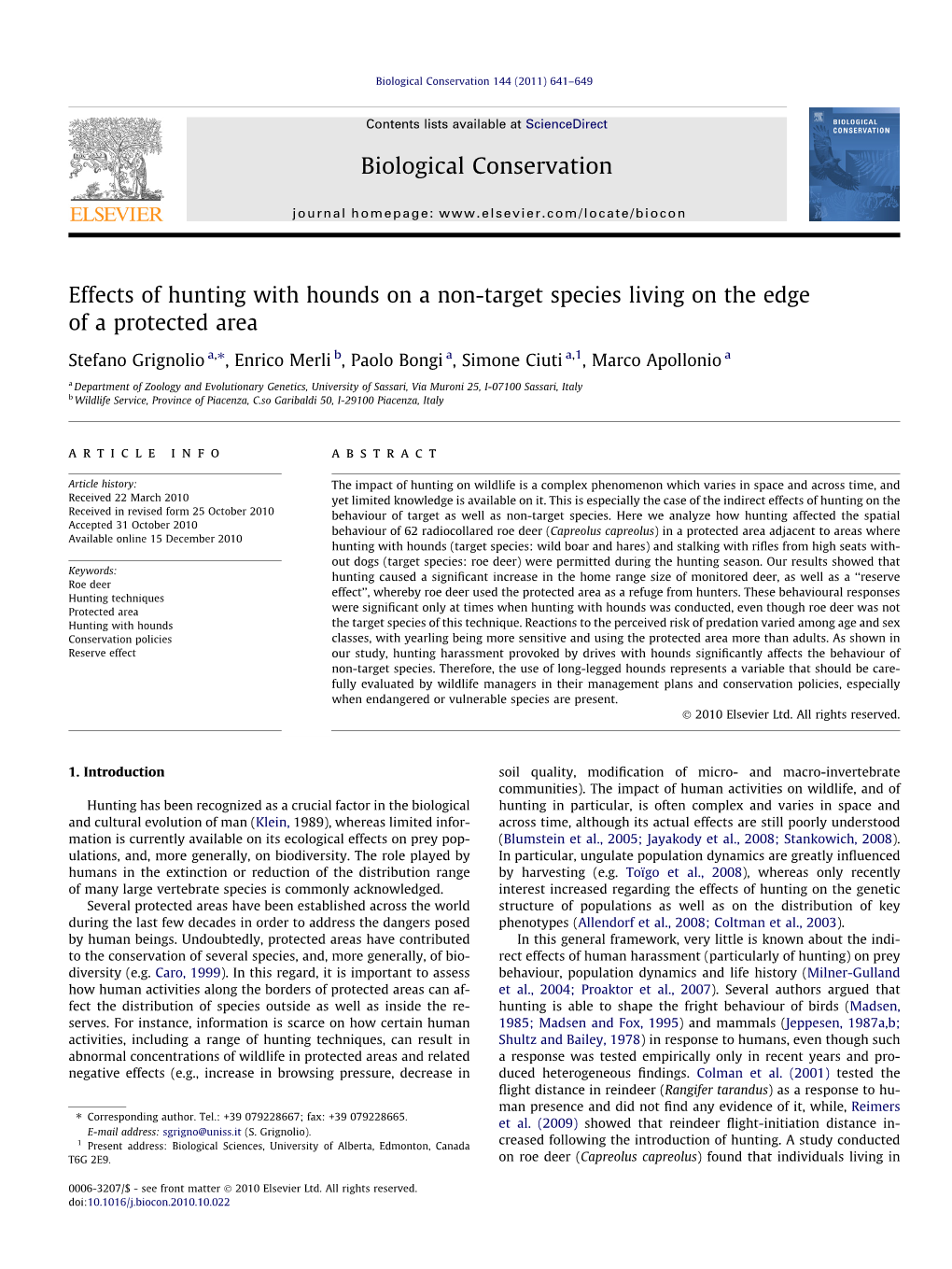 Effects of Hunting with Hounds on a Non-Target Species Living on The