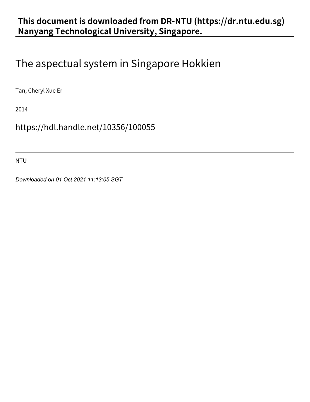 The Aspectual System in Singapore Hokkien