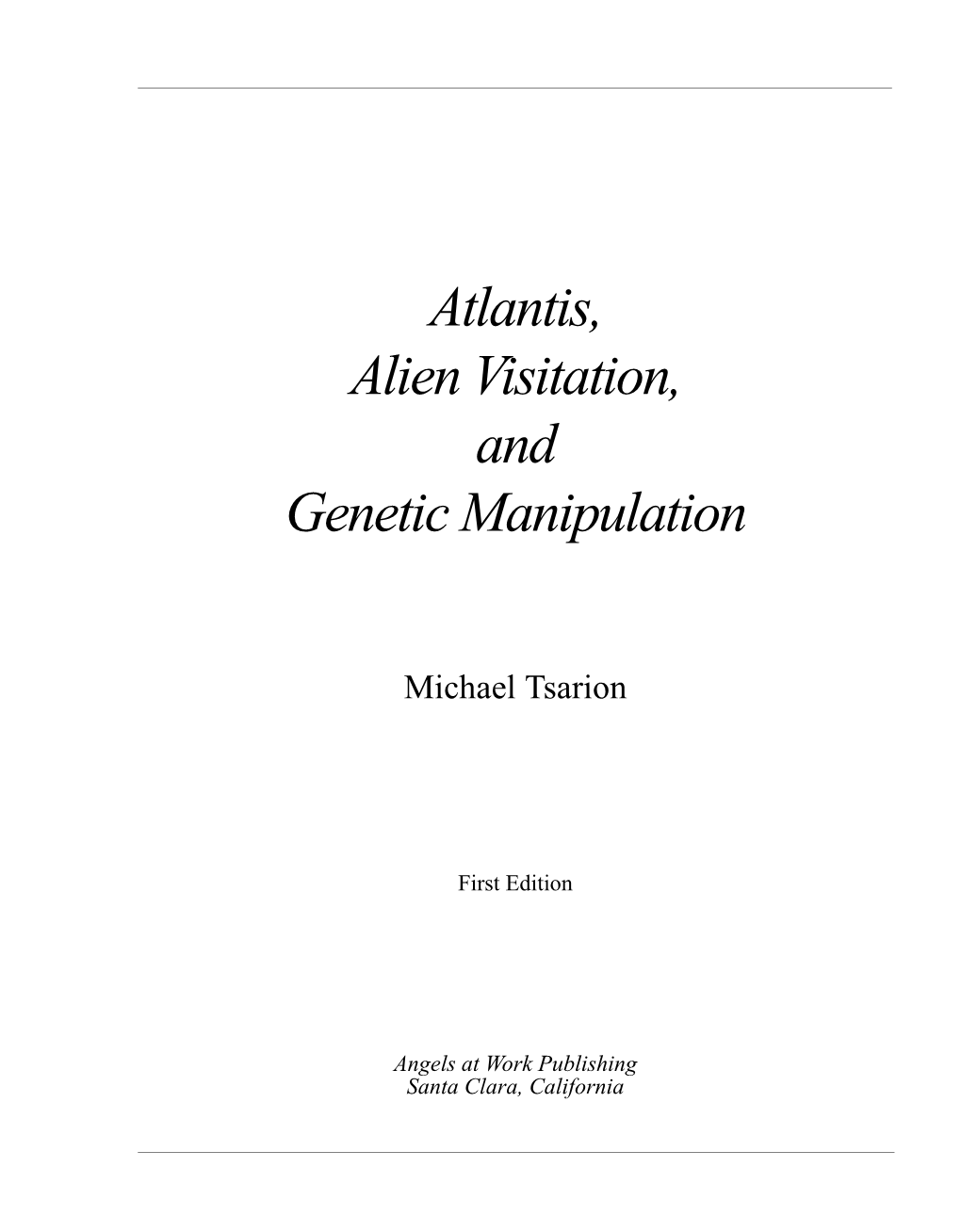 Atlantis, Alien Visitation, and Genetic Manipulation