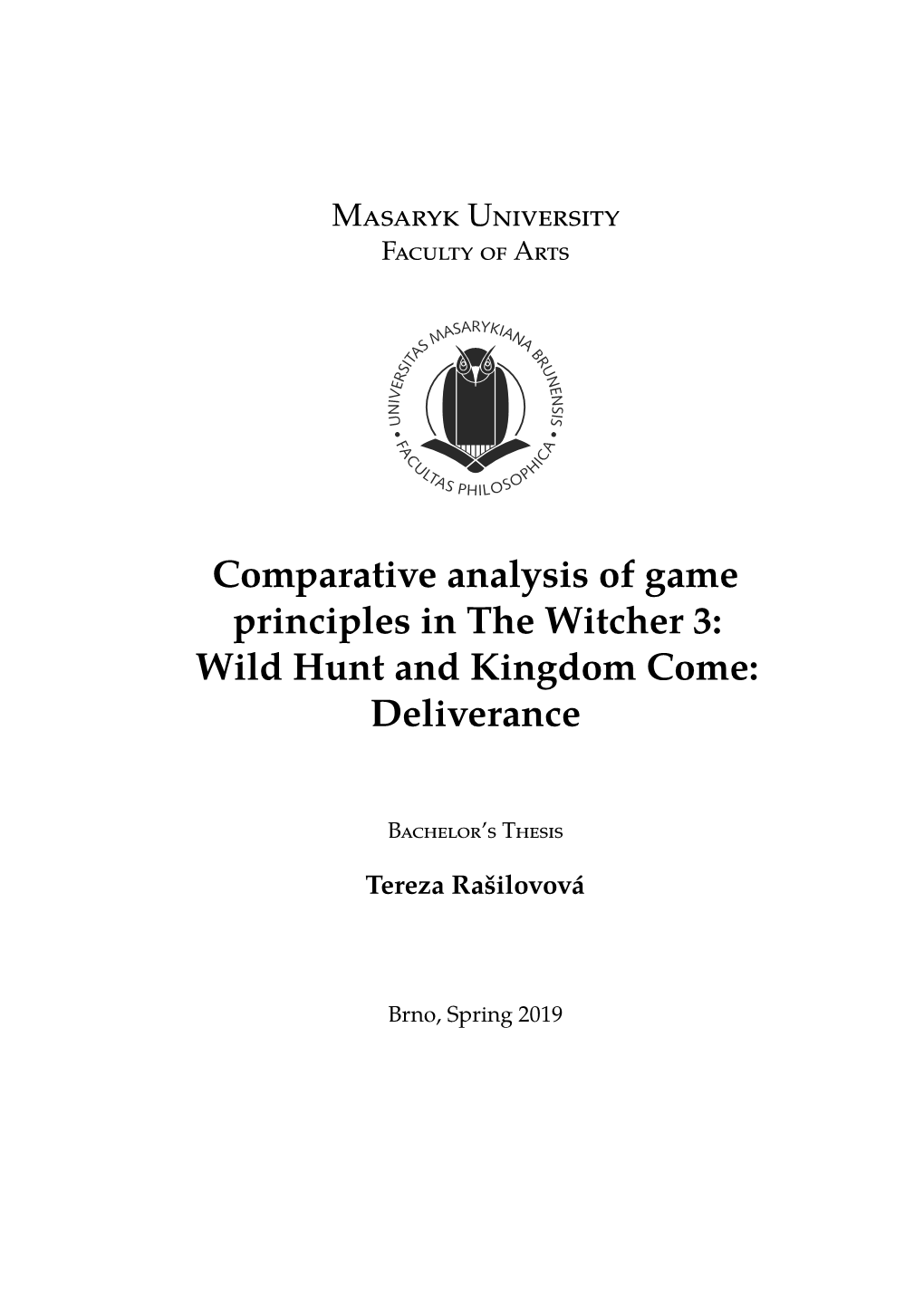 Comparative Analysis of Game Principles in the Witcher 3: Wild Hunt and Kingdom Come: Deliverance