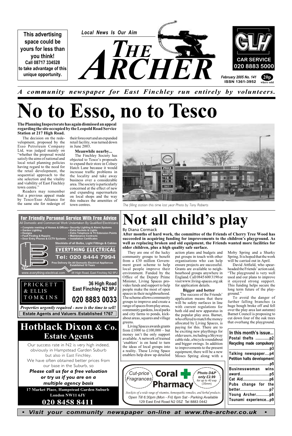No to Esso, No to Tesco the Planning Inspectorate Has Again Dismissed an Appeal Regarding the Site Occupied by the Leopold Road Service Station at 217 High Road