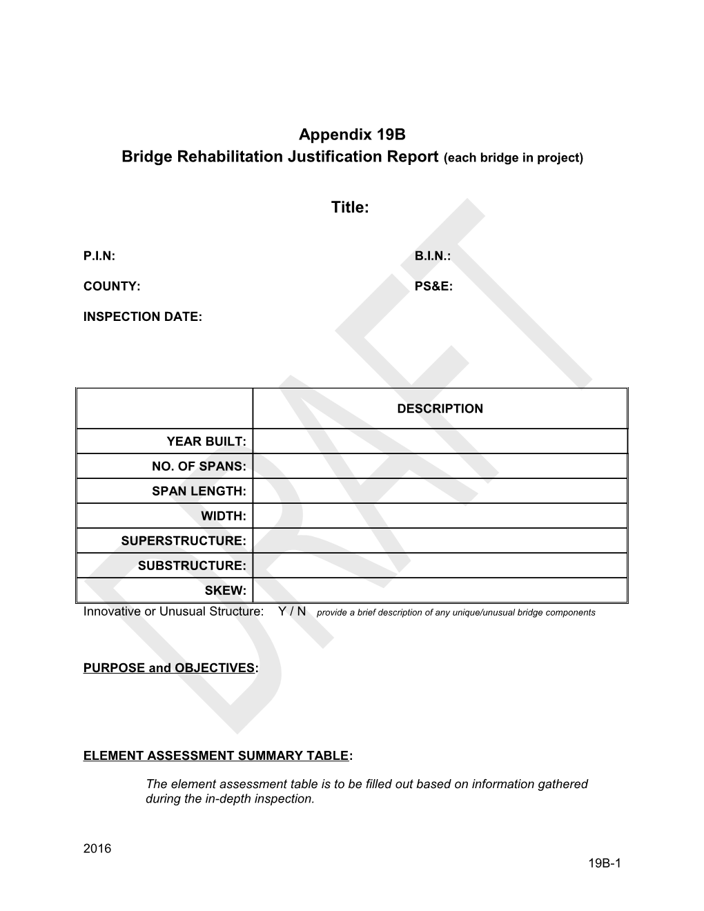 Bridge Rehabilitation Justification Report (Each Bridge in Project)