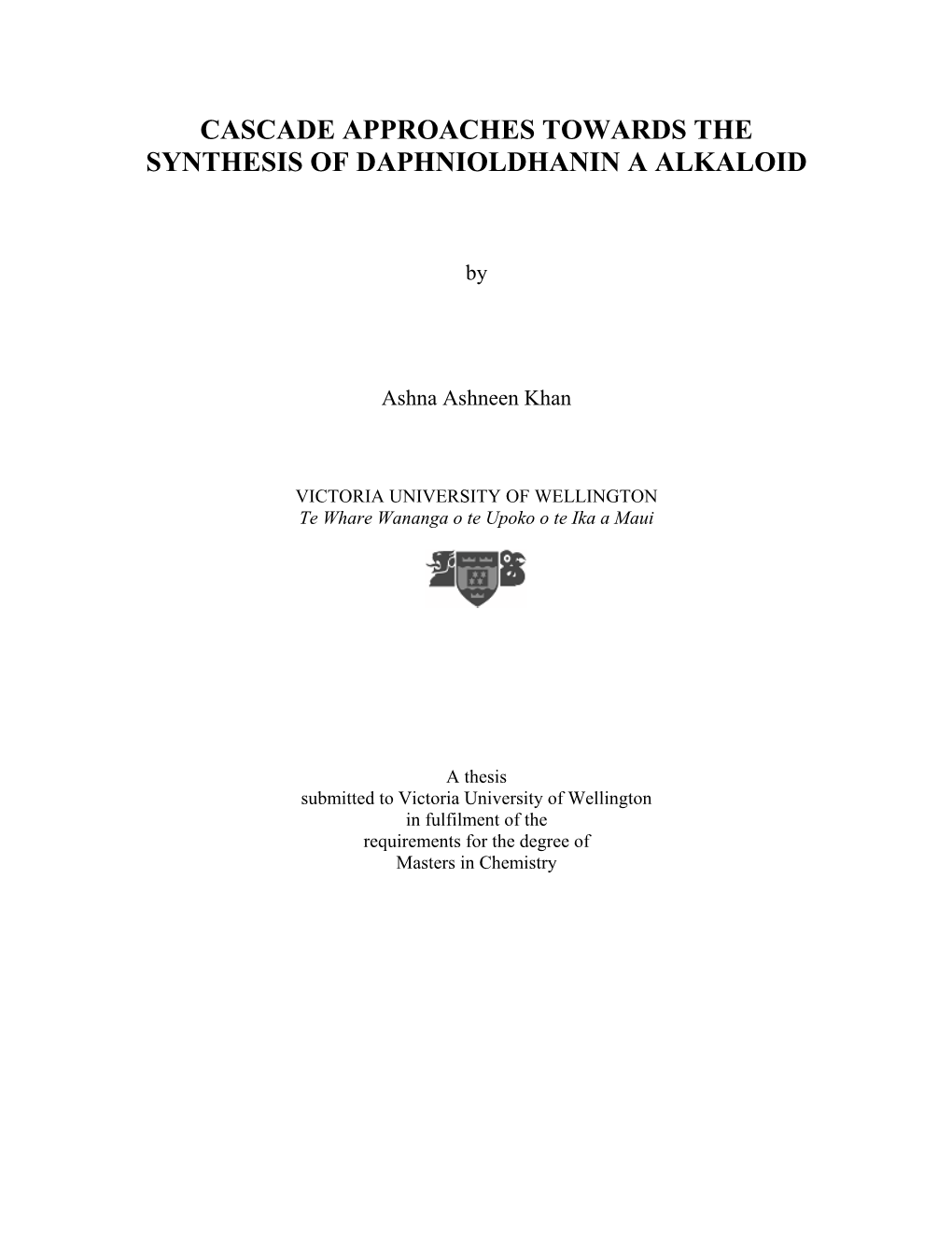 Cascade Approaches Towards the Synthesis of Daphnioldhanin a Alkaloid