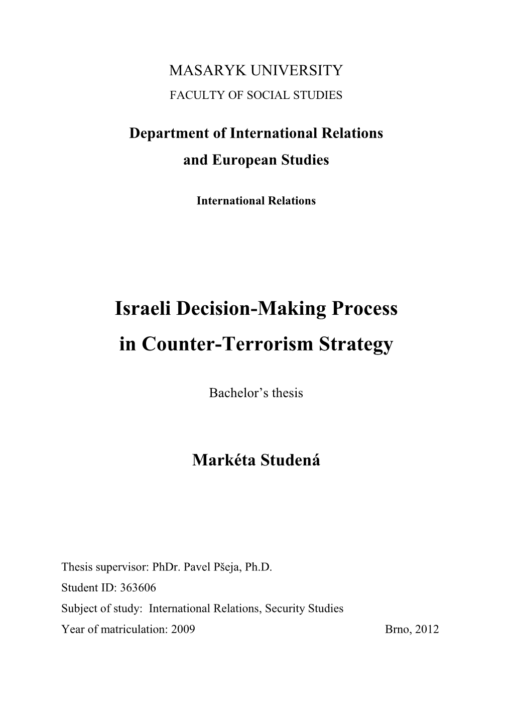 Israeli Decision-Making Process in Counter-Terrorism Strategy