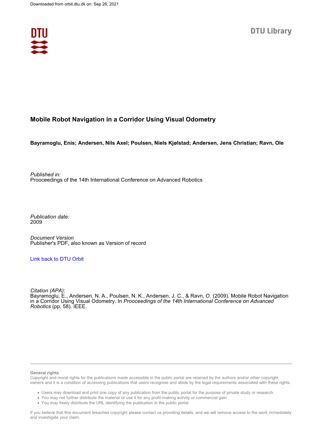 Mobile Robot Navigation in a Corridor Using Visual Odometry