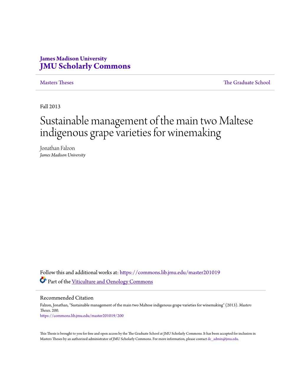 Sustainable Management of the Main Two Maltese Indigenous Grape Varieties for Winemaking Jonathan Falzon James Madison University