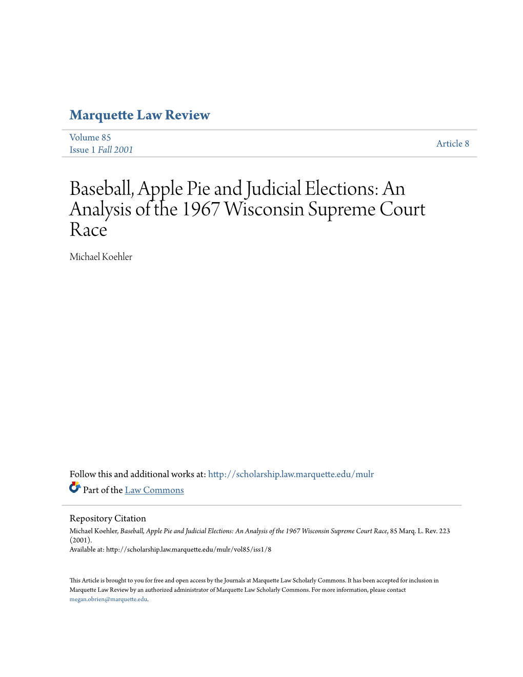 An Analysis of the 1967 Wisconsin Supreme Court Race Michael Koehler