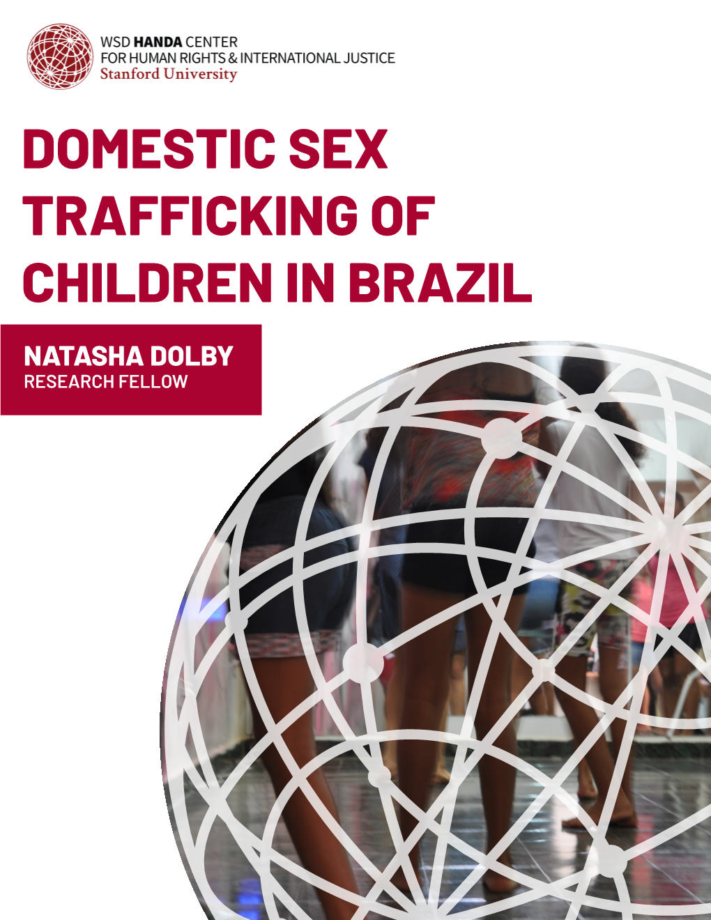 Domestic Sex Trafficking of Children in Brazil