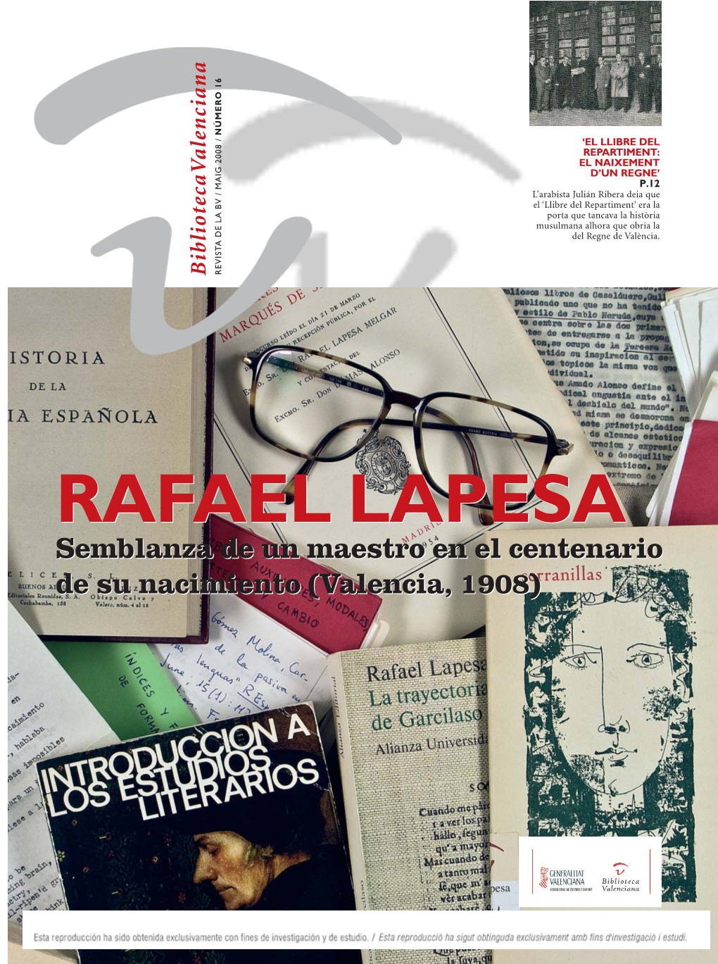 Valencia, 1908) Semblanza Deunmaestroen Elcentenario RAFAEL LAPESA De Sunacimiento(Valencia, 1908) Semblanza Deunmaestroen Elcentenario RAFAEL LAPESA