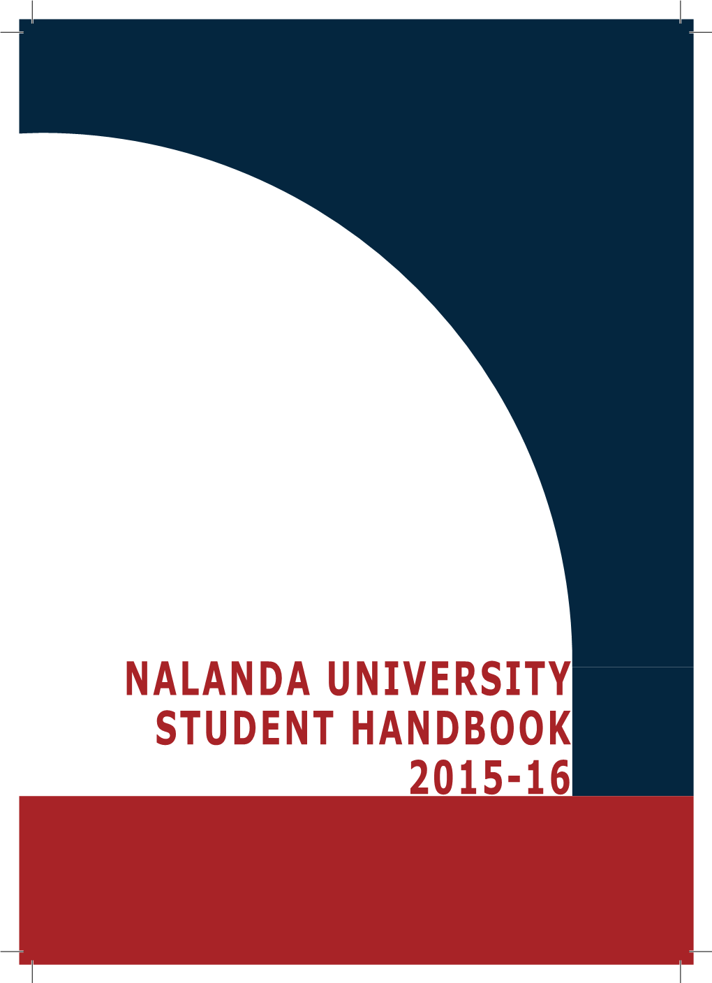 Nalanda University Student Handbook 2015-16