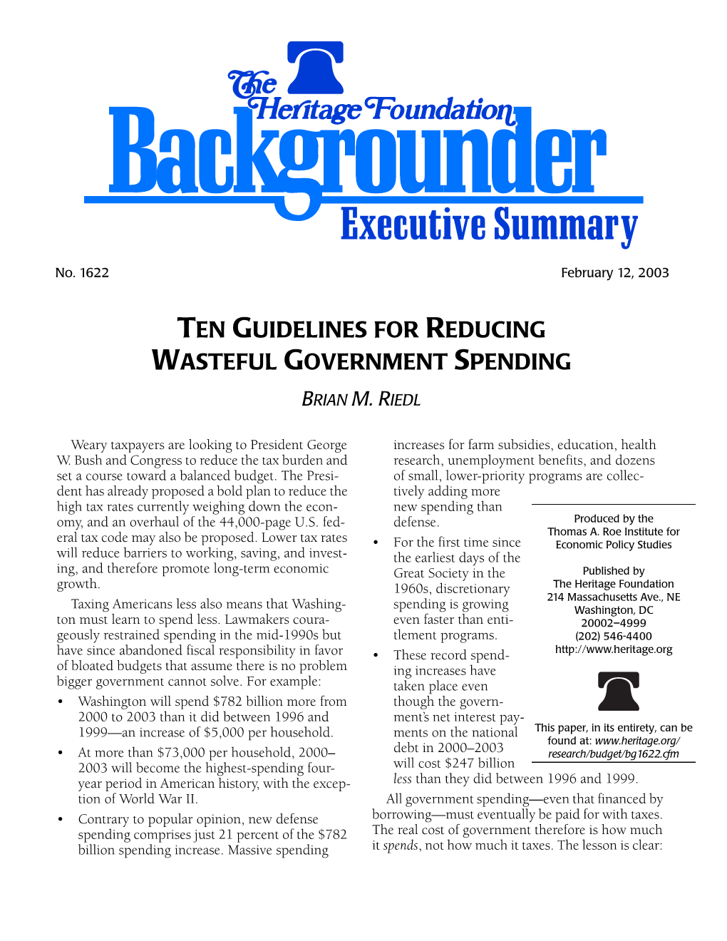 Ten Guidelines for Reducing Wasteful Government Spending Brian M