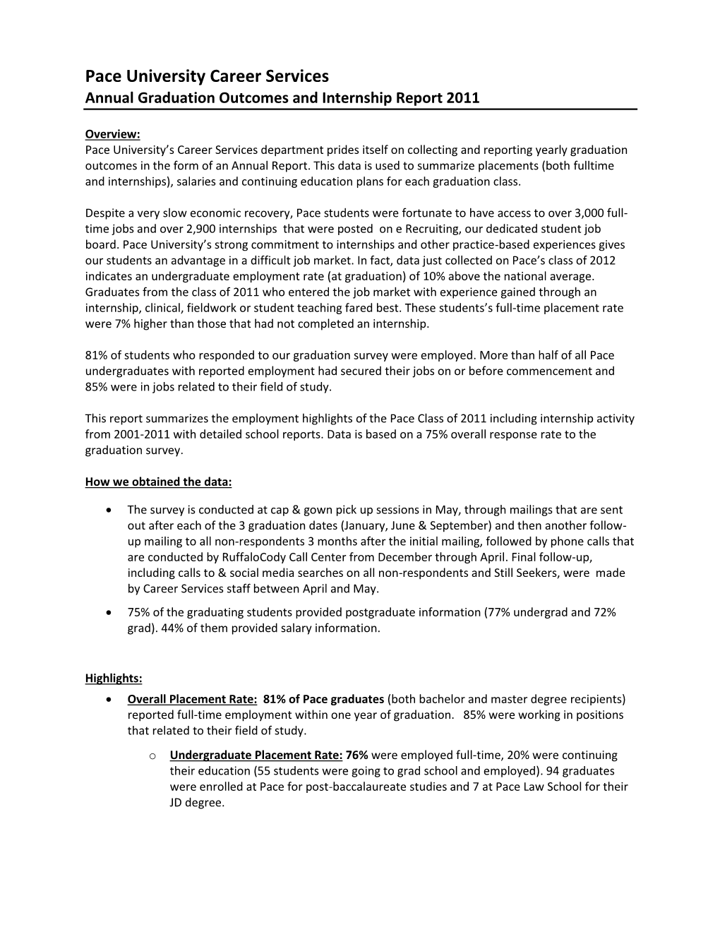 Pace University Career Services Annual Graduation Outcomes and Internship Report 2011