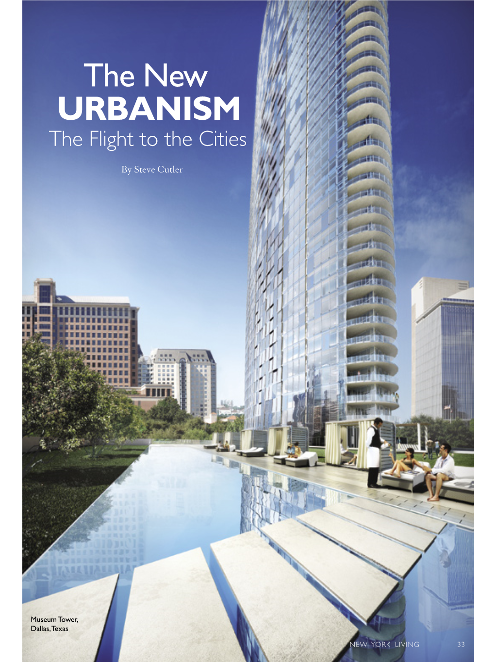 The New URBANISM the Flight to the Cities