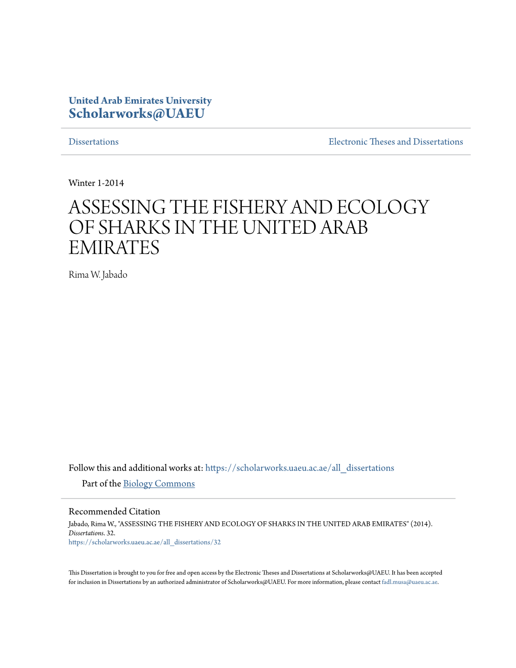 ASSESSING the FISHERY and ECOLOGY of SHARKS in the UNITED ARAB EMIRATES Rima W