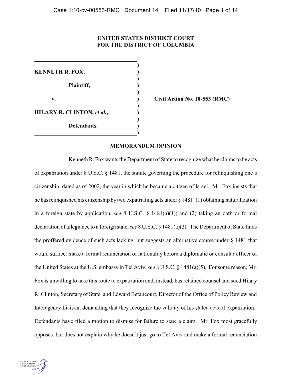 UNITED STATES DISTRICT COURT for the DISTRICT of COLUMBIA ) KENNETH R. FOX, ) ) Plaintiff, ) ) V. ) Civil Action No. 10-553 (RMC