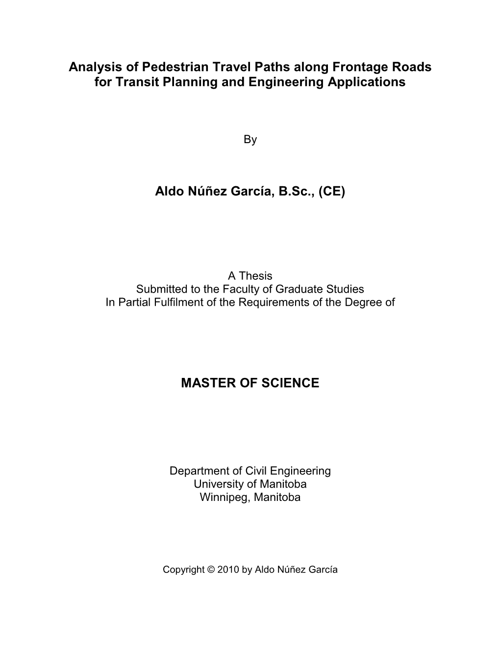 Analysis of Pedestrian Travel Paths Along Frontage Roads for Transit Planning and Engineering Applications