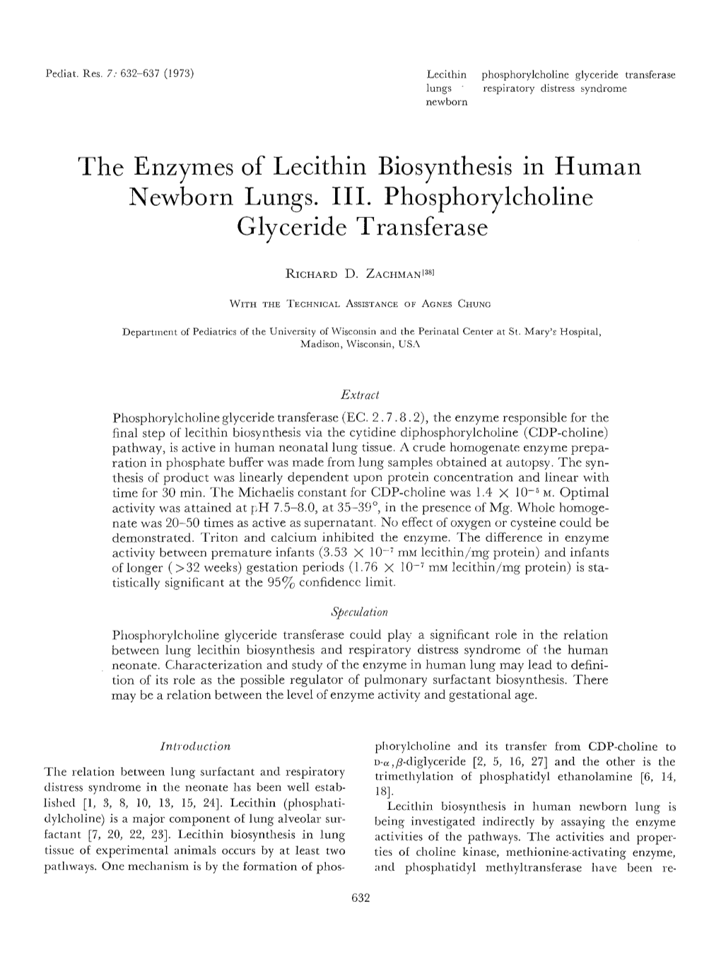 The Enzymes of Lecithin Biosynthesis in Human Newborn Lungs. III