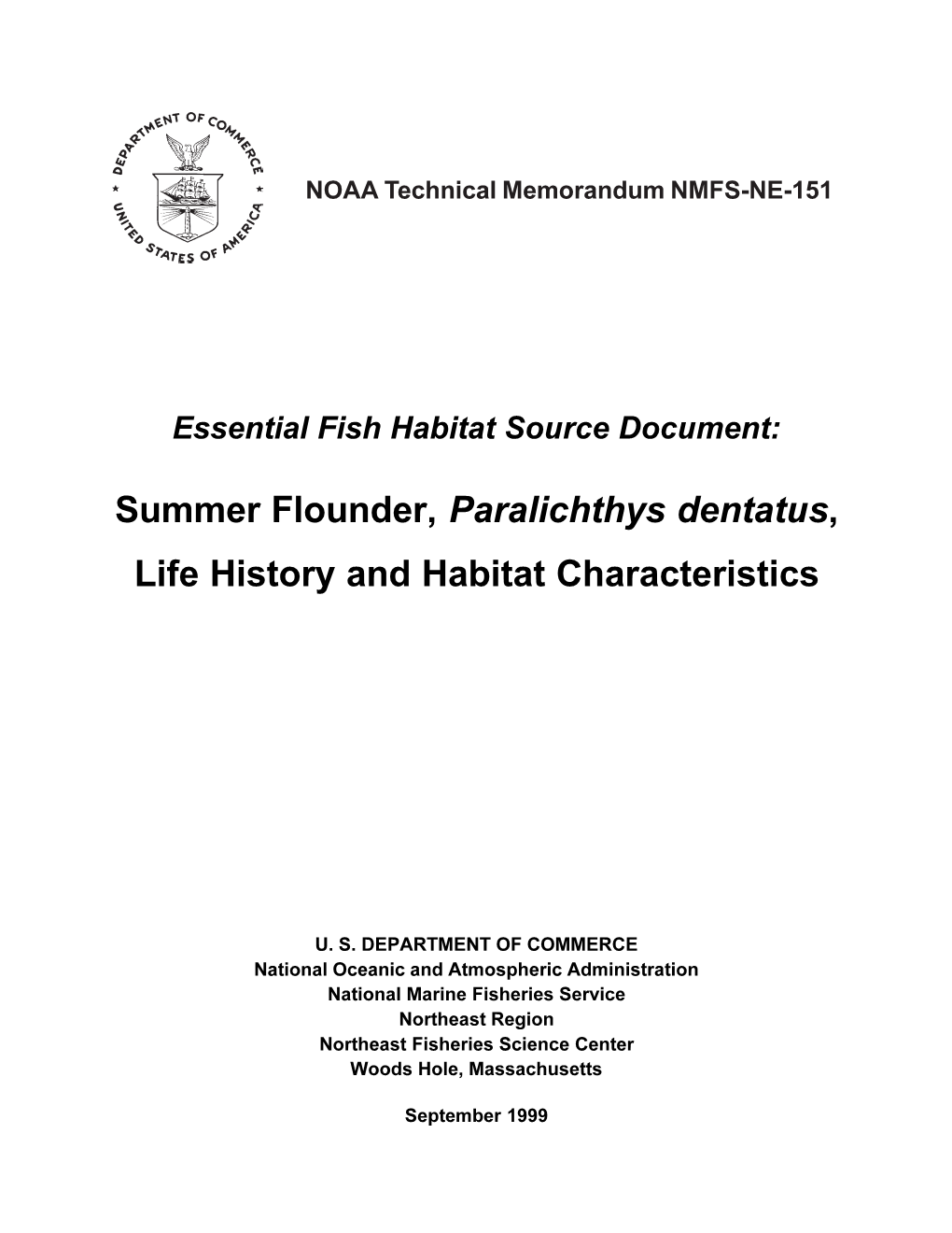 Summer Flounder, Paralichthys Dentatus, Life History and Habitat Characteristics