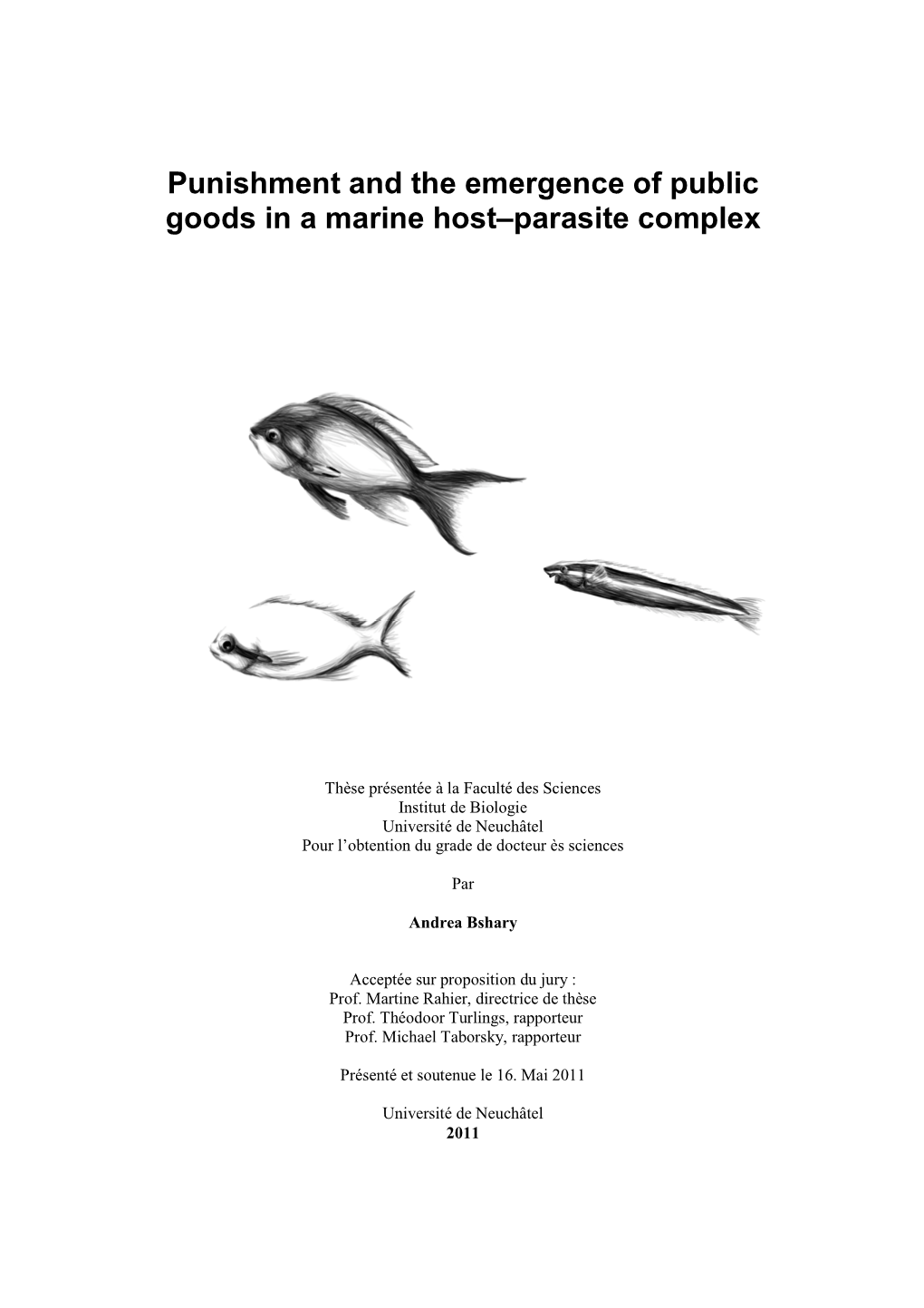 Punishment and the Emergence of Public Goods in a Marine Host–Parasite Complex
