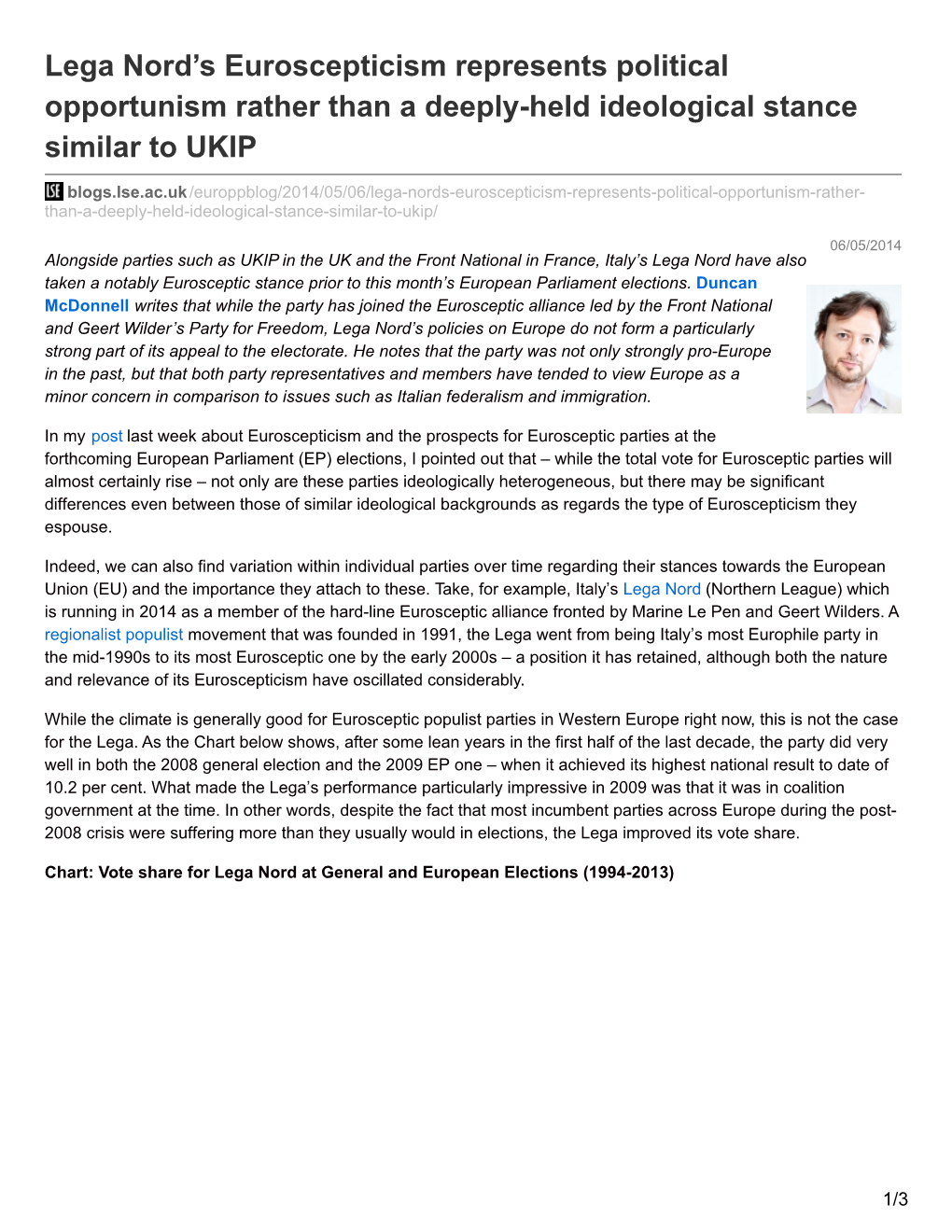 Lega Nord's Euroscepticism Represents Political Opportunism Rather Than a Deeply-Held Ideological Stance Similar to UKIP