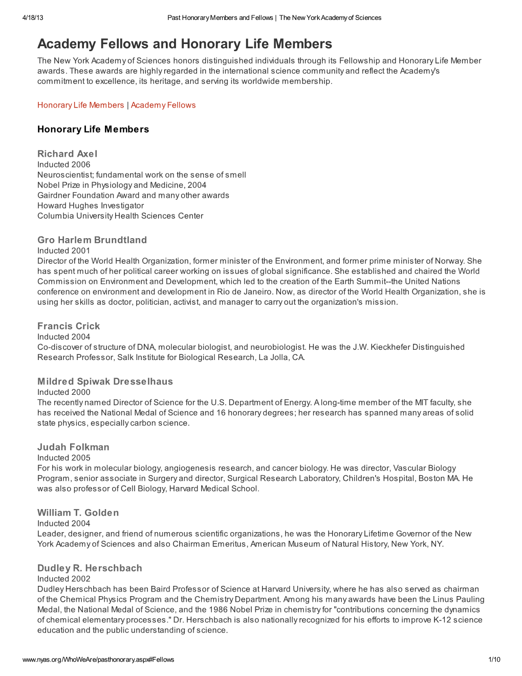 Academy Fellows and Honorary Life Members the New York Academy of Sciences Honors Distinguished Individuals Through Its Fellowship and Honorary Life Member Awards