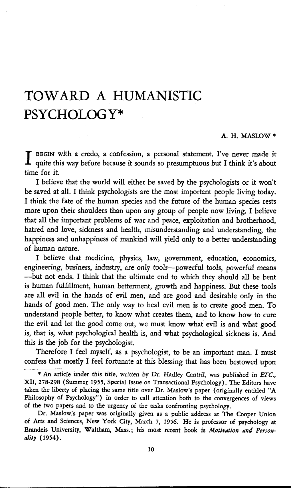 Toward a Humanistic Psychology*