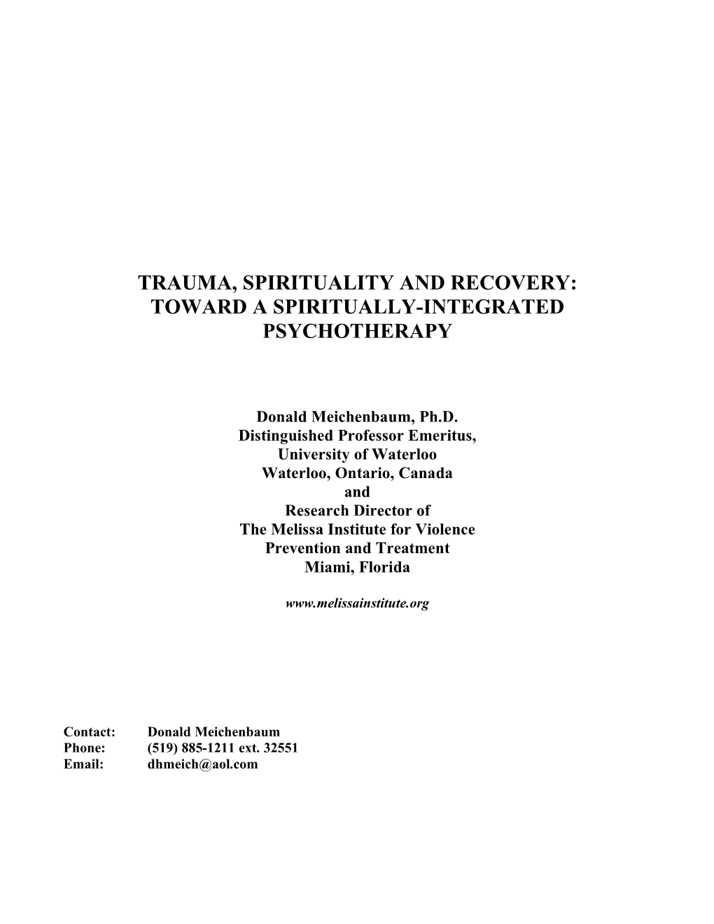 Trauma, Spirituality and Recovery: Toward a Spiritually- Integrated