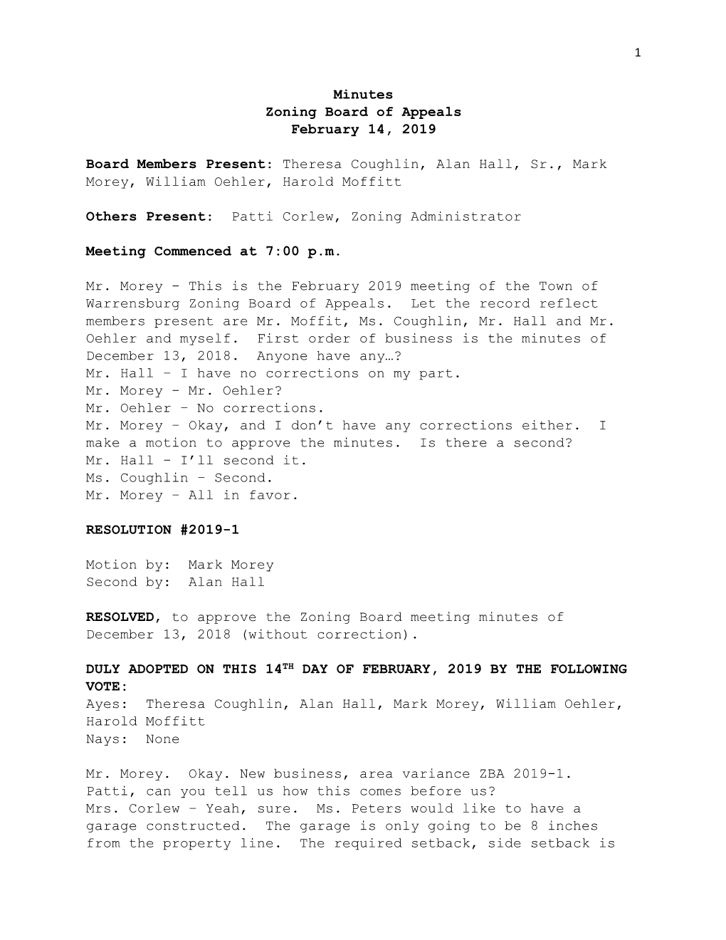 Minutes Zoning Board of Appeals February 14, 2019 Board Members Present: Theresa Coughlin, Alan Hall, Sr., Mark Morey, William O